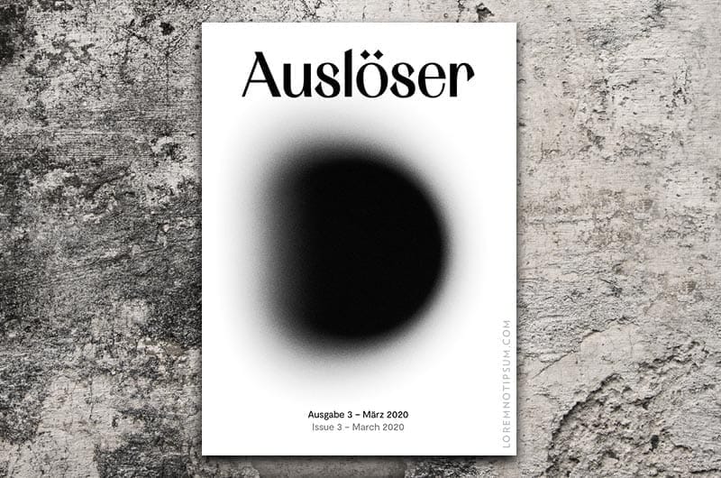 Auslöser Magazine Issue 3 – loremnotipsum.com