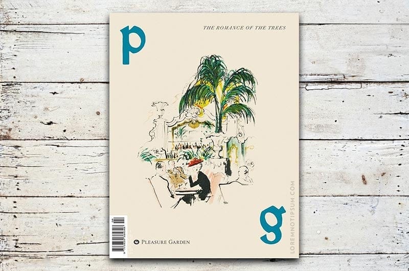 Pleasure Garden Magazine Issue 4 – loremnotipsum.com
