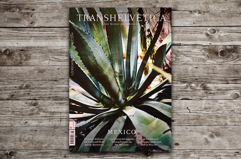 Transhelvetica Magazin Nr. 48 (Mexico) – loremnotipsum.com