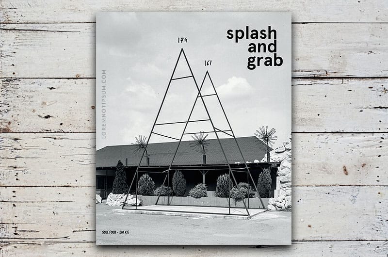 Splash and Grab Magazine Issue 4 – loremnotipsum.com