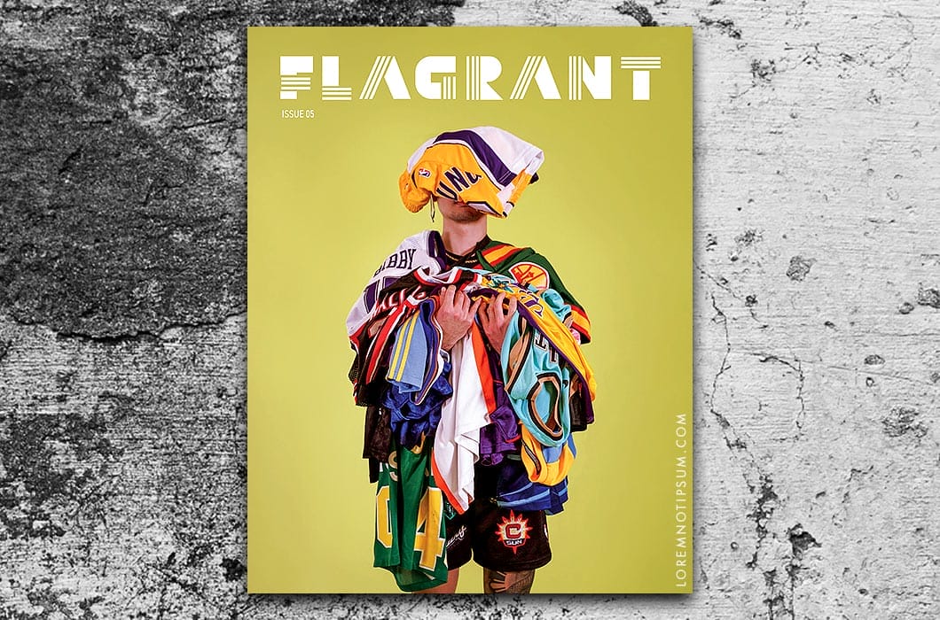 Flagrant Magazine Issue 5 – loremnotipsum.com
