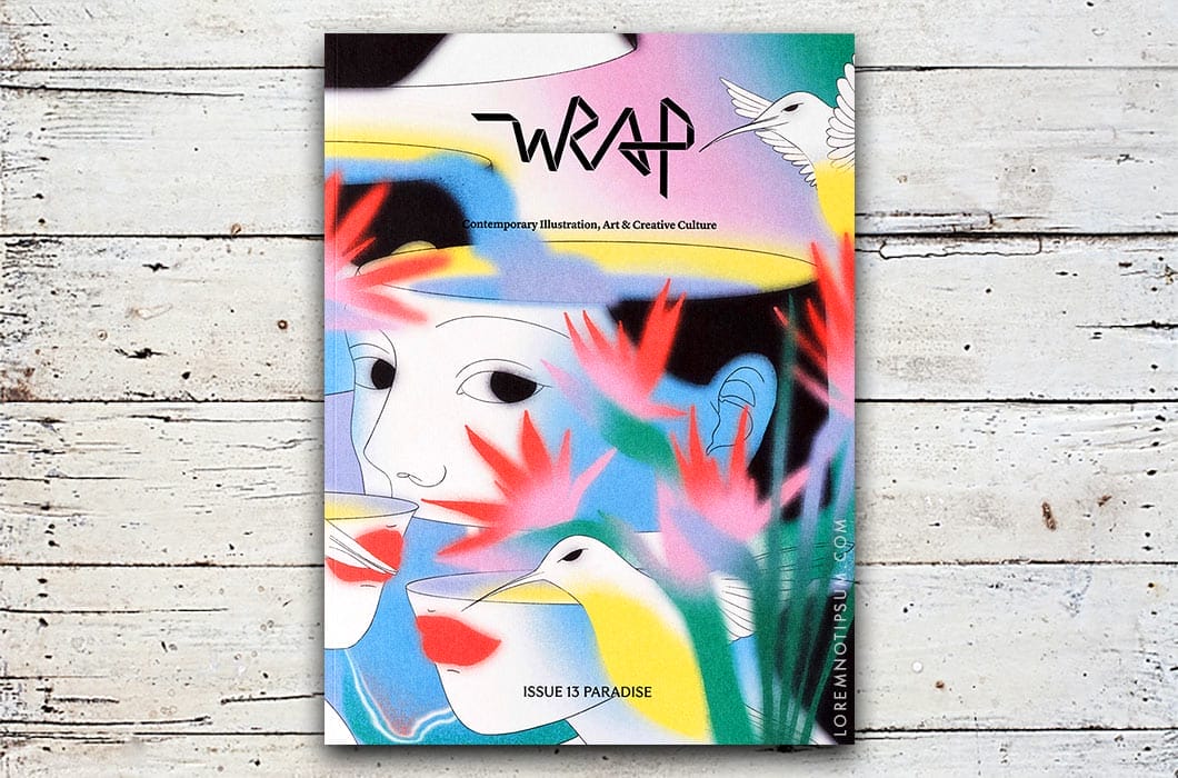 Wrap Magazine Issue 13 Paradise Edition Wrap Magazine Issue 13 Paradise Edition