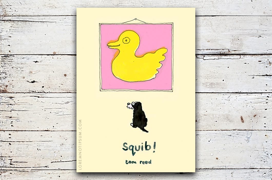 The Squib! Book from Tom Reed – loremnotipsum.com