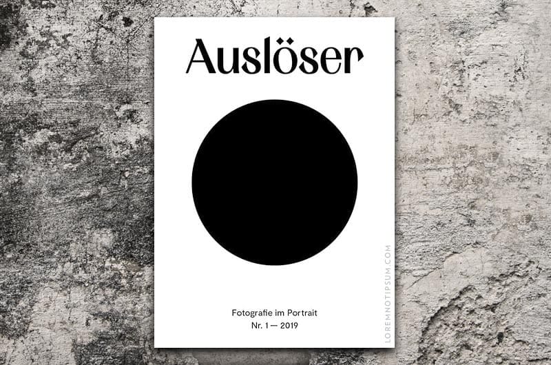Auslöser Magazine Issue 1 – loremnotipsum.com