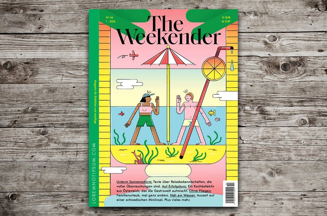 The Weekender Nr. 44 – loremnotipsum.com