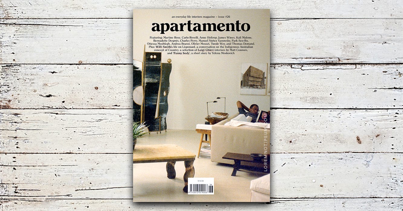 Apartamento Magazine – Issue 26 - Buy from LOREM (not Ipsum)
