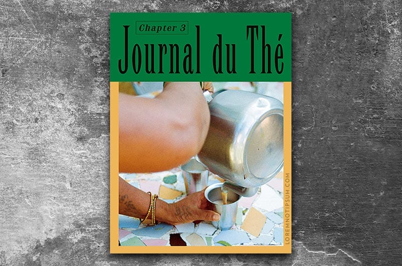 Journal du Thé Issue 3 – loremnotipsum.com
