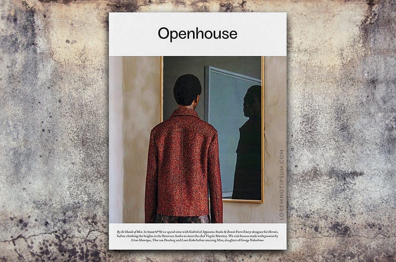 Openhouse Magazine Issue 10 – loremnotipsum.com