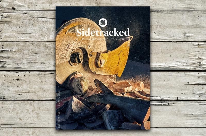 Sidetracked Magazine Volume 17 – loremnotipsum.com